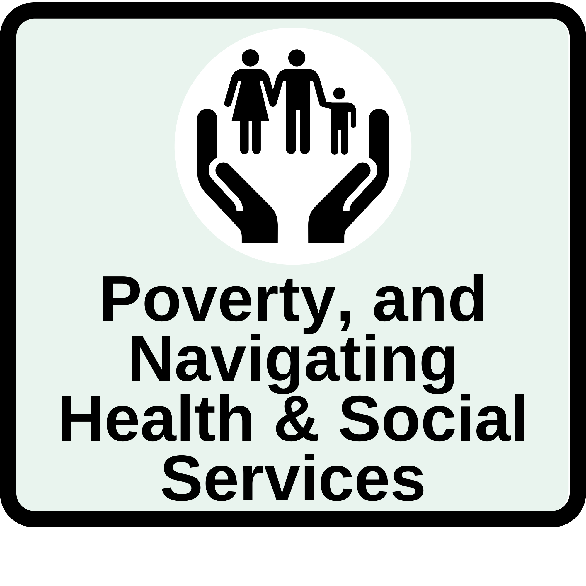 Poverty and Navigating Health & Social Services